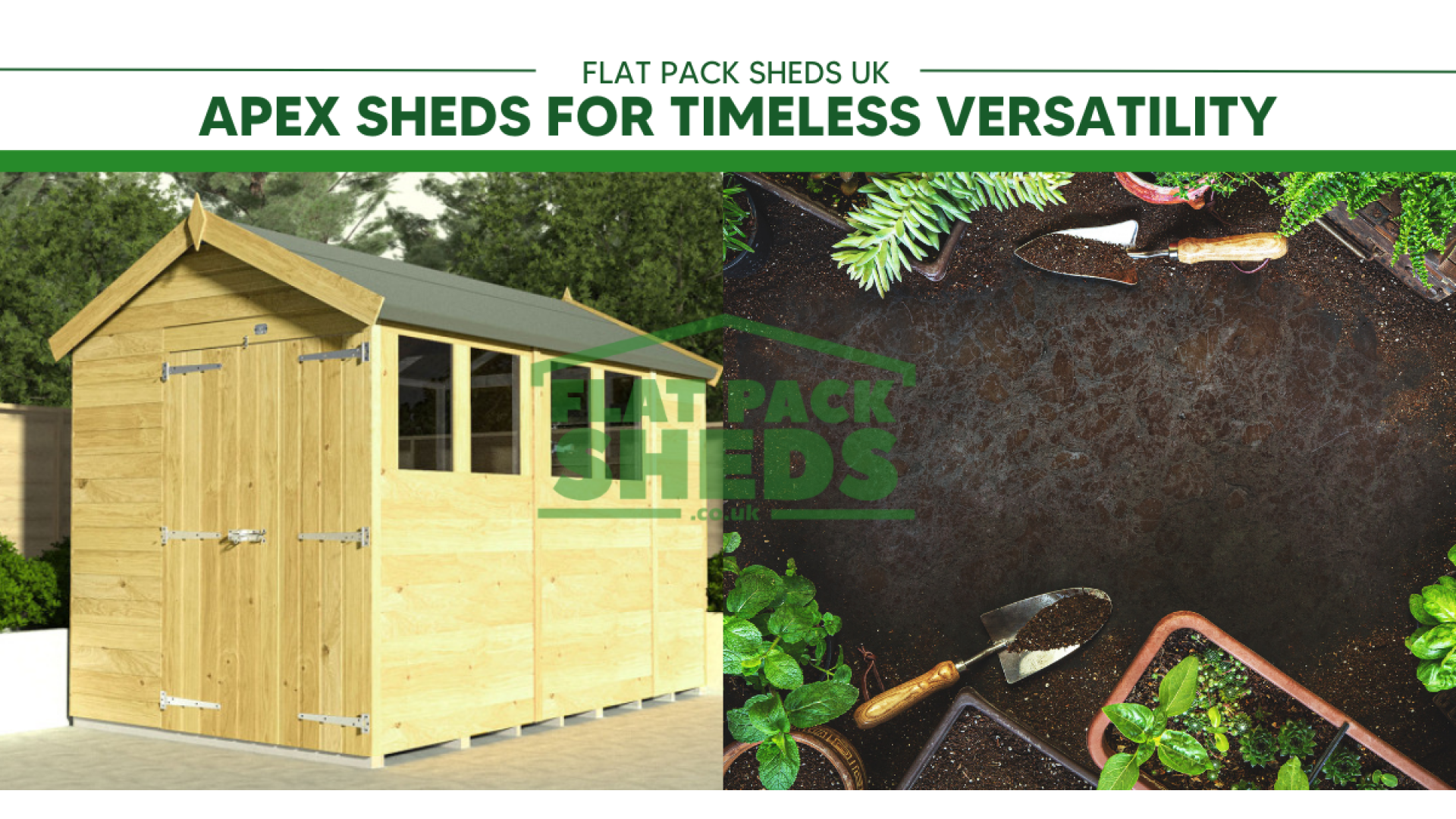 https://www.flatpacksheds.co.uk/image/cache/catalog/Flat%20Pack%20Sheds%20UK_Potting%20Sheds%20(1)-1920x1080.png